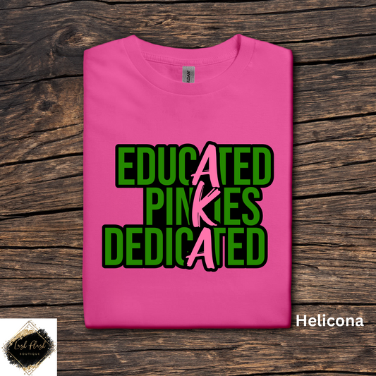 Alpha Kappa Alpha Educated Pinkies Dedicated T-shirt